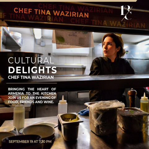 Cultural Delights with Chef Tina Wazirian