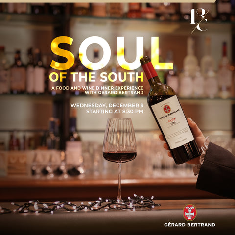 Soul of the South - A food & wine dinner experience with Gérard Bertrand