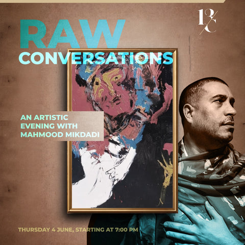 Raw Conversations - An Artistic Evening with Mahmood Mikdadi