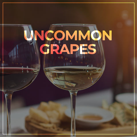 Uncommon grapes - Get exotic